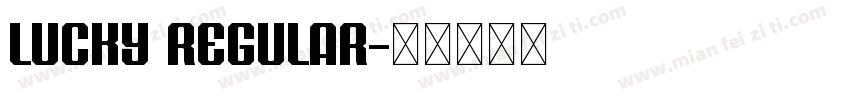 Lucky Regular字体转换